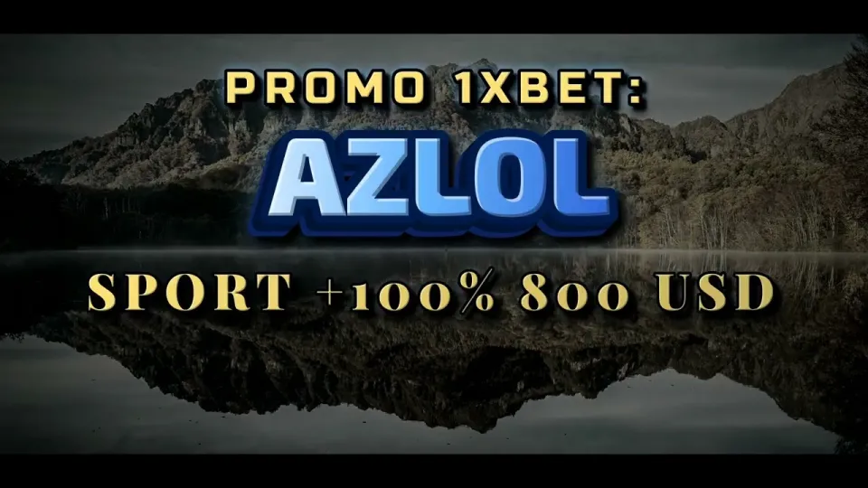 5 things to know about the 1xBet promo code AZLOL and its 100% welcome bonus